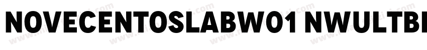 NovecentoSlabW01 NwUltBd Regular字体转换